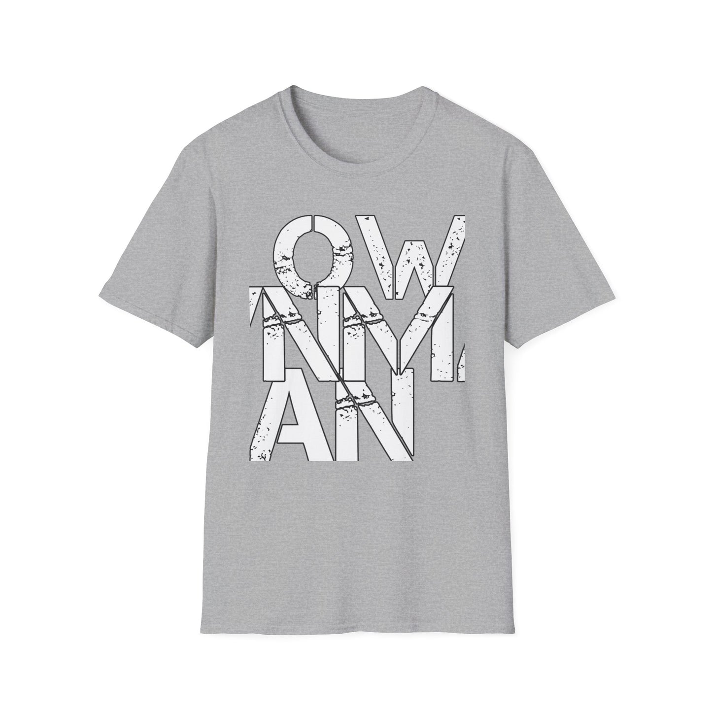 OWN MAN Unisex Softstyle T-Shirt